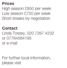 Prices   
High season £850 per week
Low season £750 per week
Short breaks by negotiation 

Contact 
Linda Torpey, 020 7267 4232
or 07764584195
or e-mail icahlinda@blueyonder.co.uk

For further local information,  please visit www.bayfair.co.uk